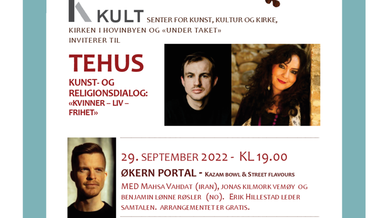 Tehus - Kunst- og religionsdialog: "Kvinner - liv - frihet"