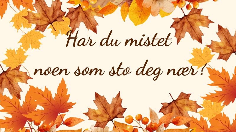 Snart starter ny sorggruppe