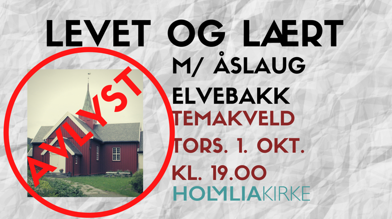 AVLYST! Temakveld - Levet og lært med Åslaug Elvebakk