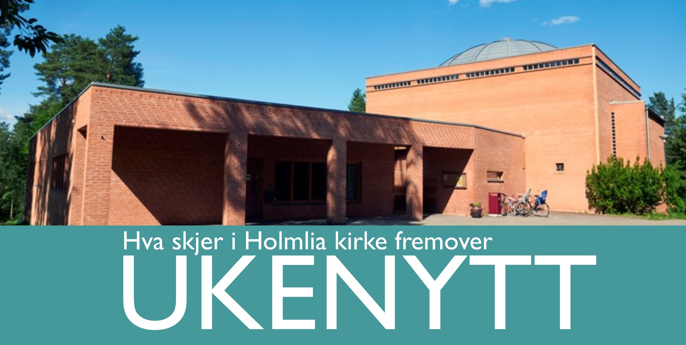 Hva skjer i Holmlia kirke denne uken?