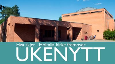 Hva skjer i Holmlia kirke denne uken?