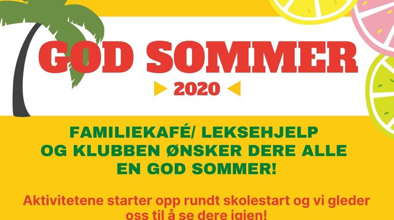God sommer fra Familiekafé/leksehjelp og Klubben!