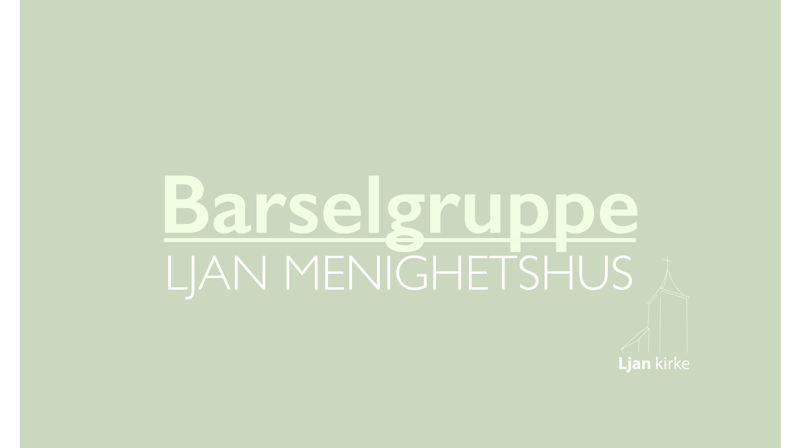 Barselgruppe på Ljan