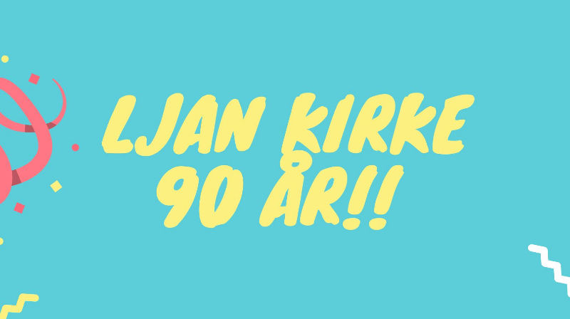 Ljan kirke 90 år!