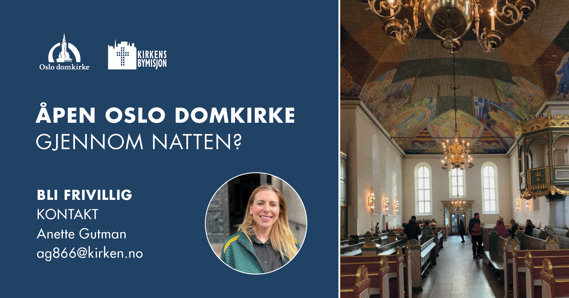 Bli frivillig og hold Oslo domkirke åpen på natten