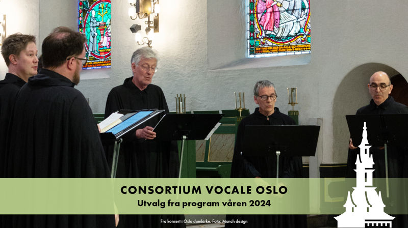 Consortium Vocale i Oslo domkirke våren 2024
