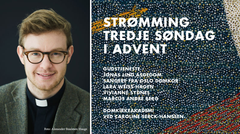 Strømming av gudstjeneste og Domkirkeakademi - 3. søndag i adventstiden