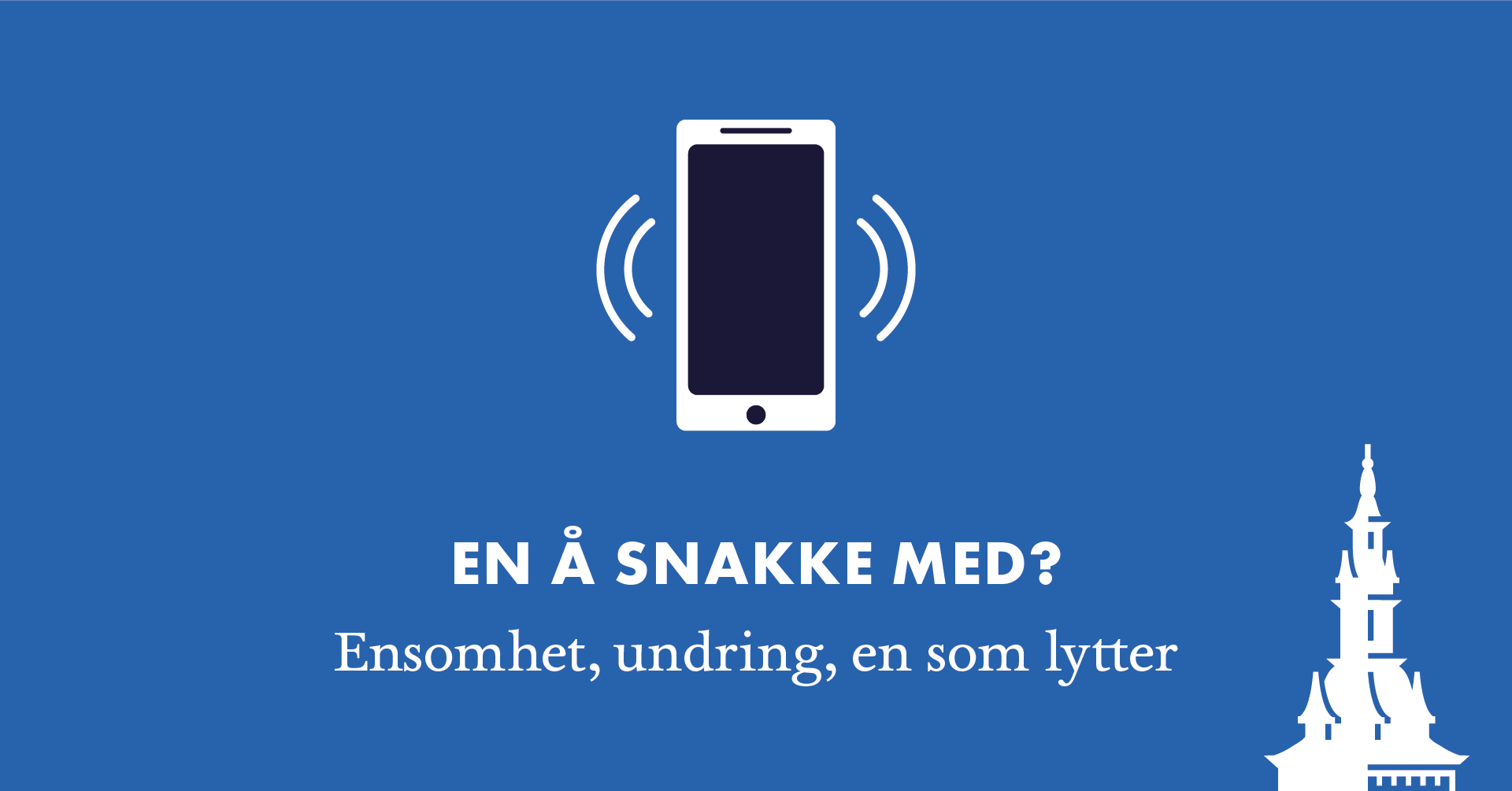 En som lytter?