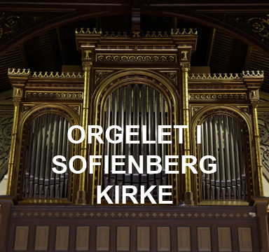 Orgelet i Sofienberg kirke