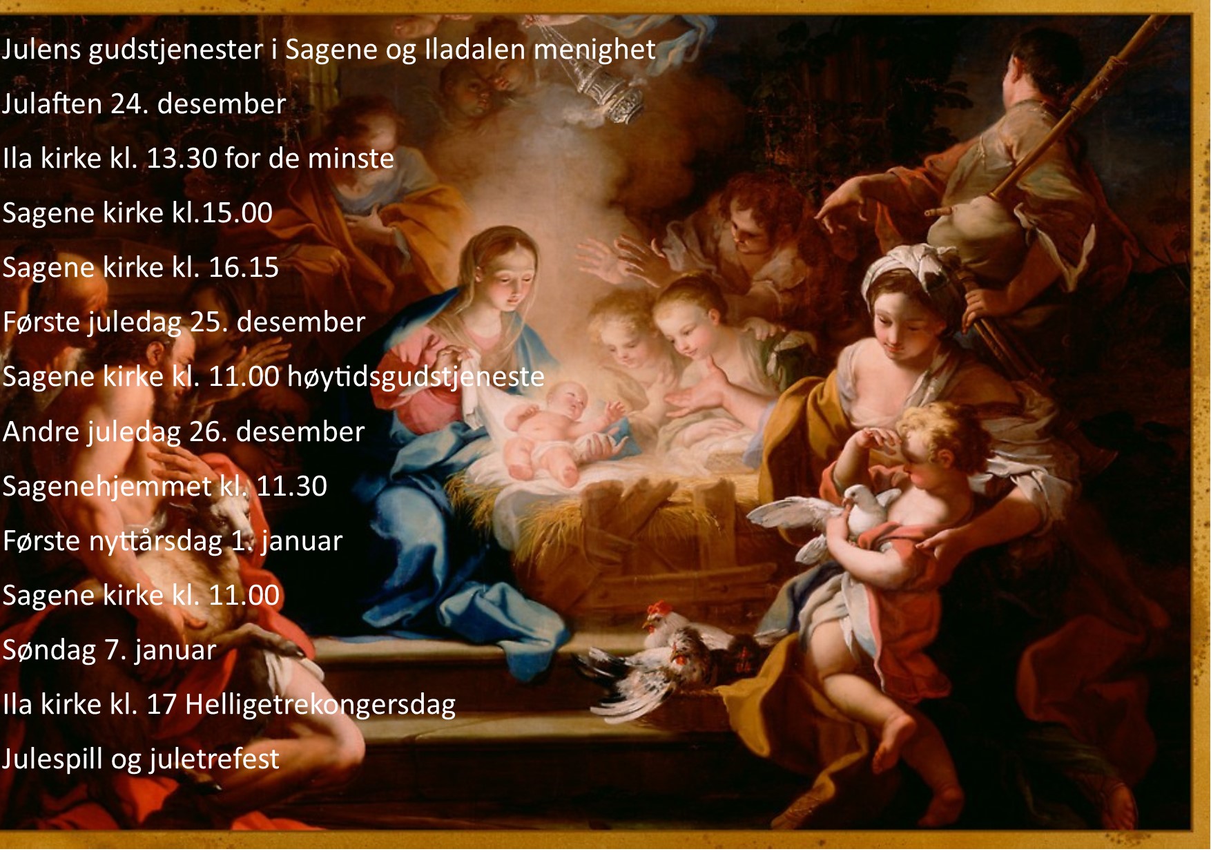 Julaften og julehøytidens gudstjenester