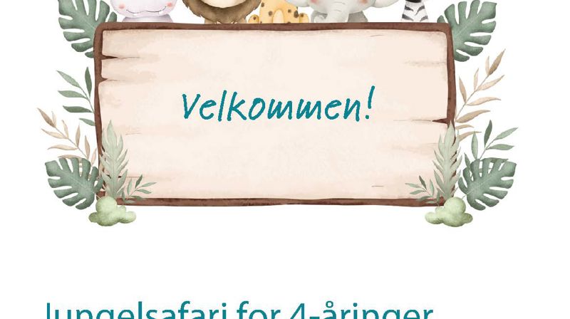 4-års-jungelsafari og "Superonsdag"