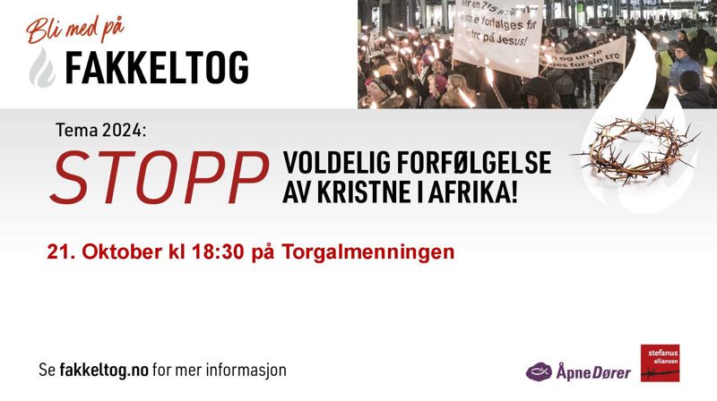 Plakat for arrangementet på hvit/grå bakrgunn. Informasjon i rød og svart skrift. i høyre hjørne er et foto av et fakkeltog. Logo til Åpne dører og Stefanusalliansen i bunnen.