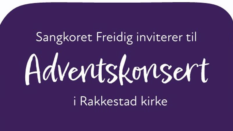 Sangkoret Freidig inviterer til Adventskonsert