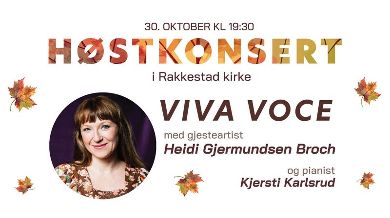 Velkommen til høstkonsert med Viva Voce og gjesteartist: Heidi Gjermundsen Brochd