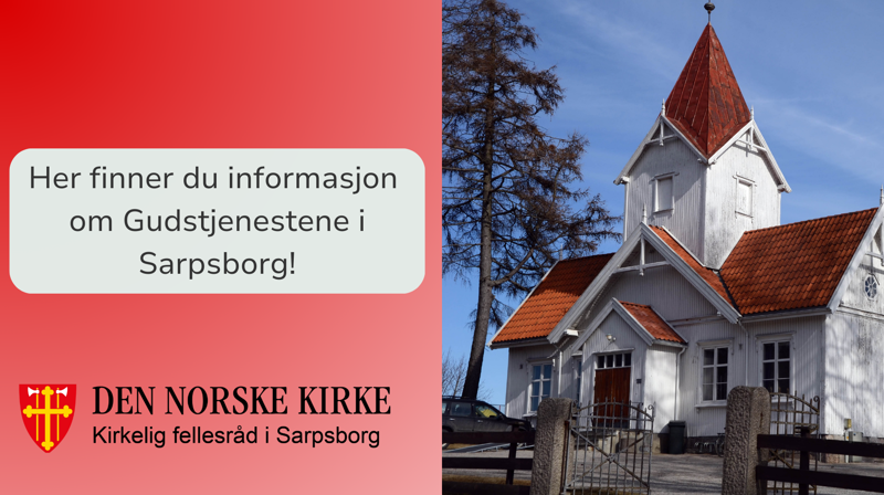 Her finner du informasjon om Gudstjenestene i Sarpsborg