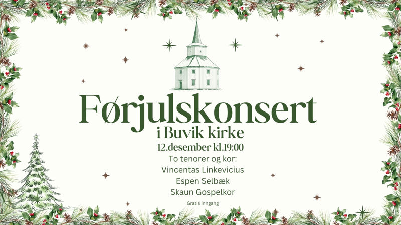 FØRJULSKONSERT I BUVIK KIRKE 12.desember kl.19:00