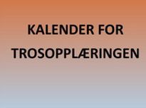 Kalender for trosopplæringen.