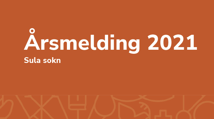 Årsmelding for Sula sokn 2021