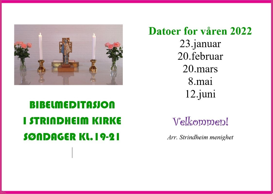 Velkommen til vårens bibelmeditasjon i Strindheim