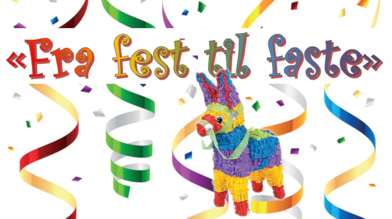 Fra Fest til Faste - Karneval 7. februar