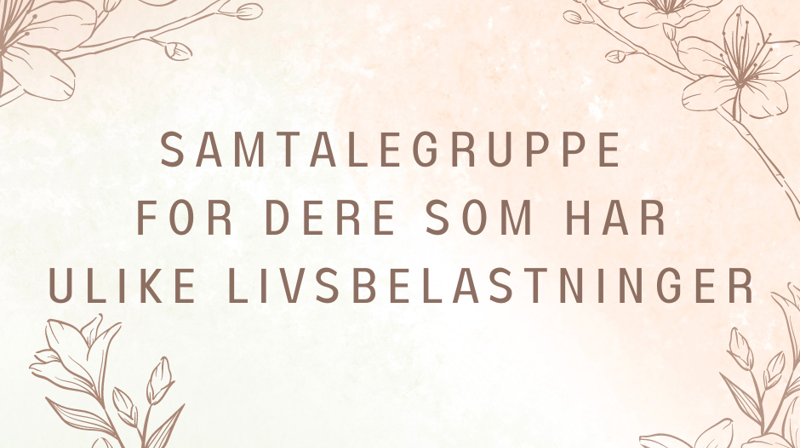 Samtalegruppe for dere som har ulike livsbelastninger