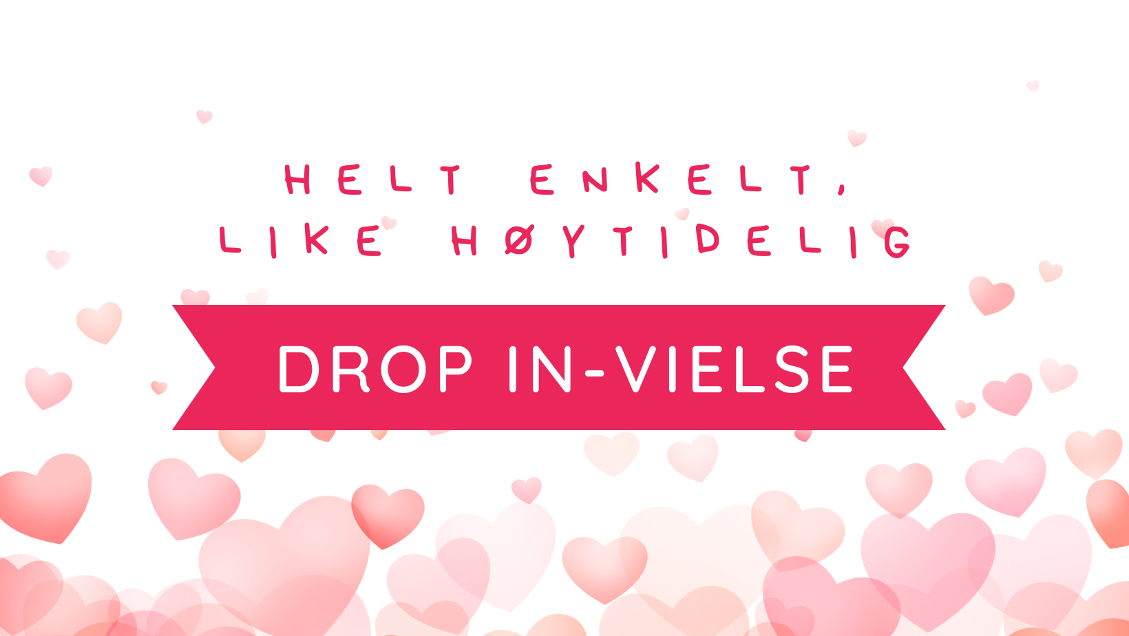 Drop in-vielse på Valentinsdagen
