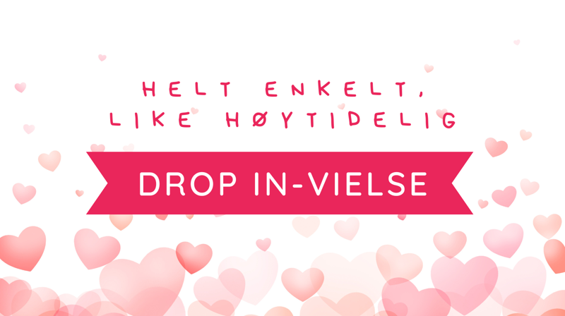 Drop in-vielse på Valentinsdagen