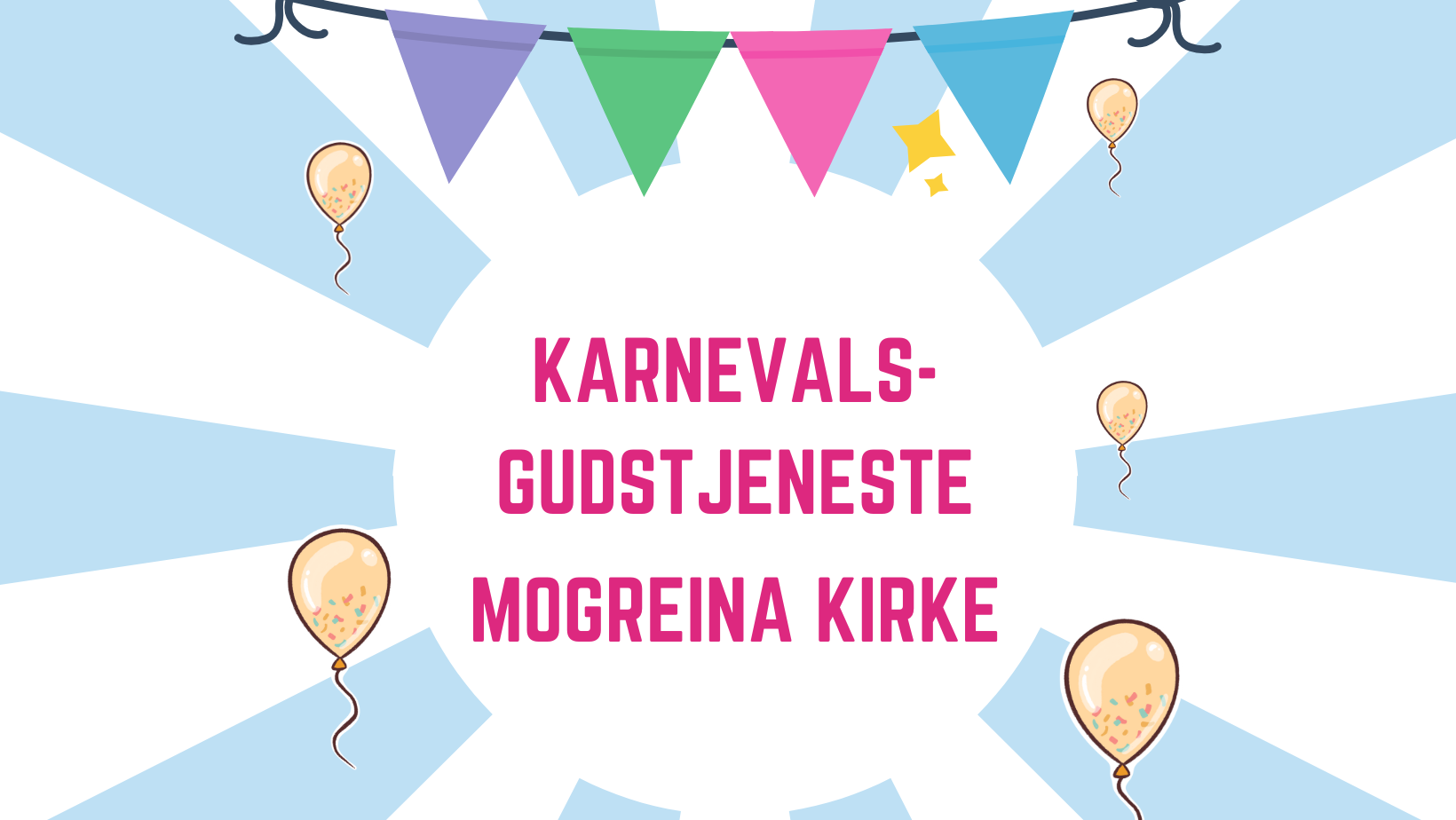Velkommen til karnevalsgudstjeneste!