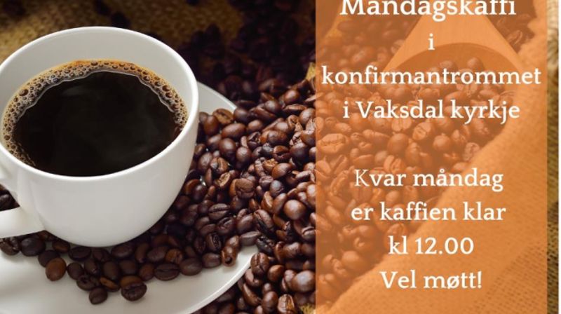 Måndag 25. august kl 12 i Vaksdal kyrkje. Vel møtt til første måndagskaffi etter sommaren! Vaksdal sokneråd