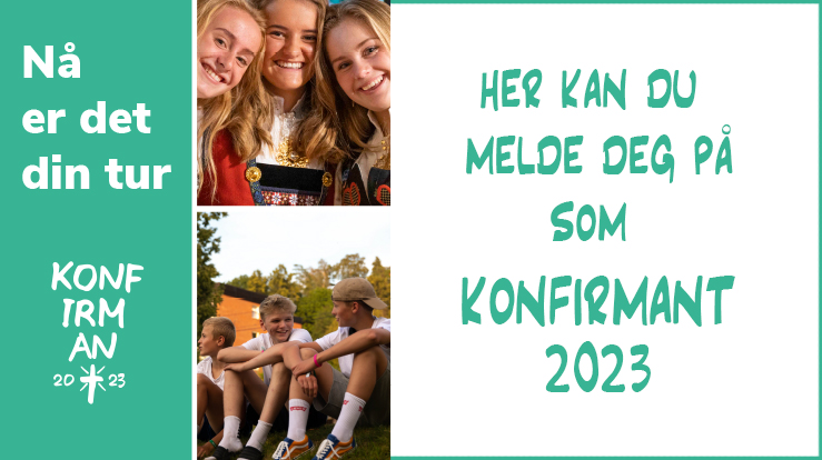 Påmeldingen til neste års konfirmasjon er i gang!