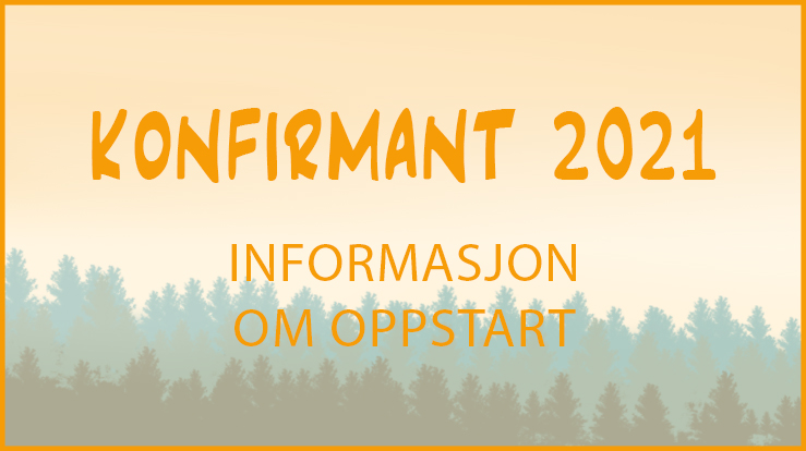 Informasjon til nye konfirmanter og foresatte