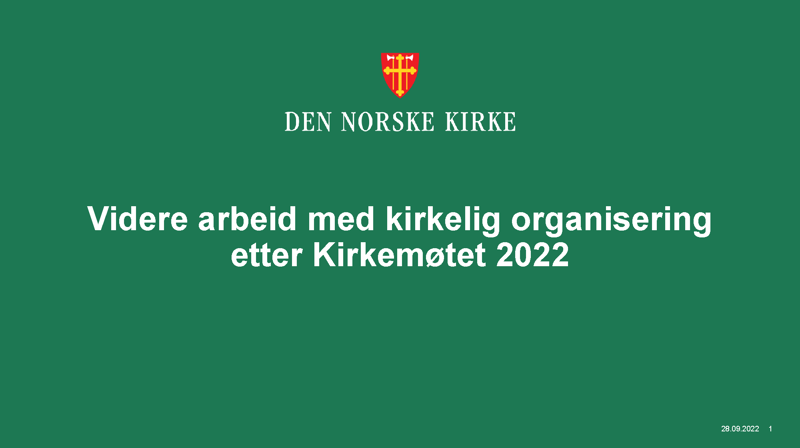 Presentasjon etter Kirkemøtet 2022