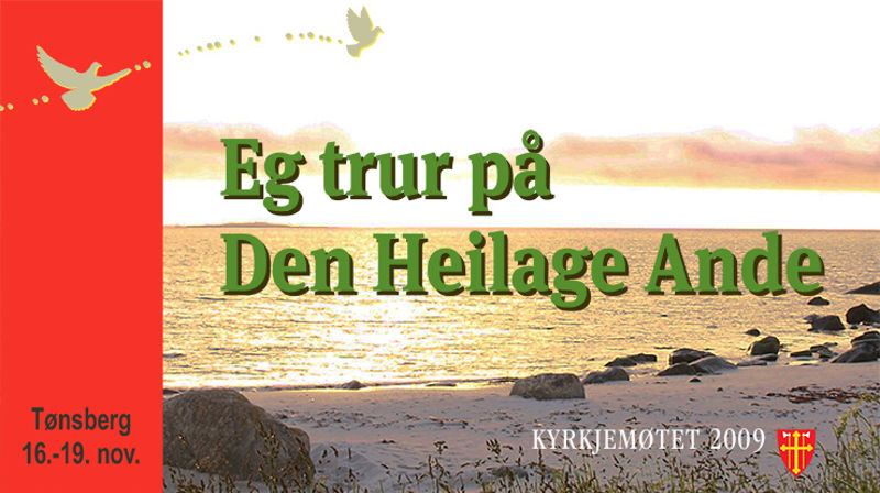 Kirkemøtet 16.11.2009 - 19.11.2009 Tønsberg